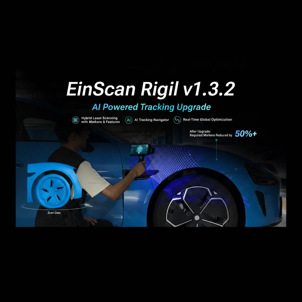 AI Powered EinScan Rigil Series v1.3.2 upgrade is here!